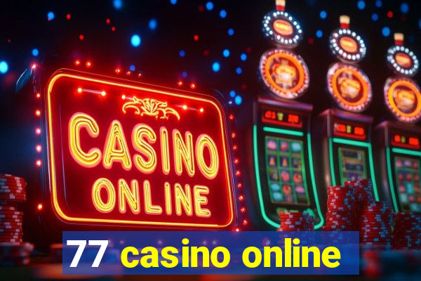 77 casino online