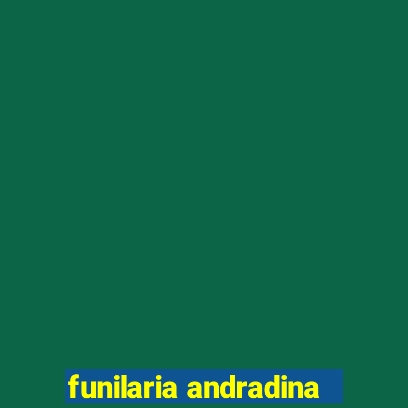 funilaria andradina