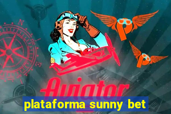 plataforma sunny bet