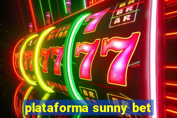 plataforma sunny bet