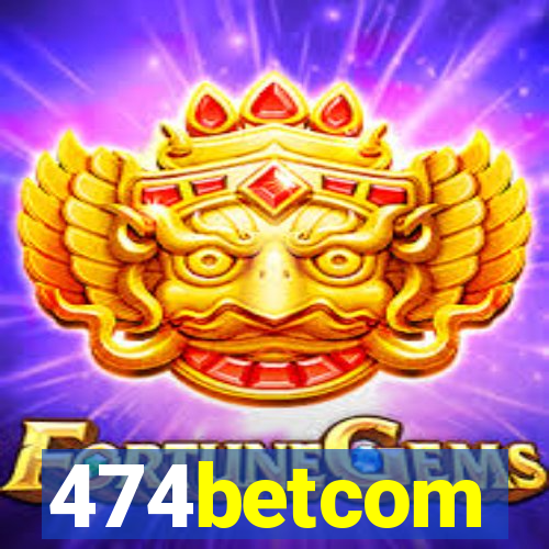 474betcom