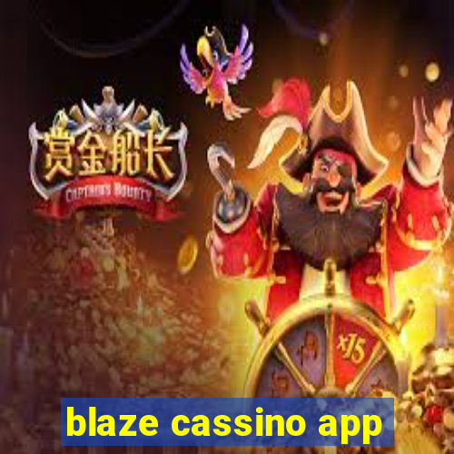 blaze cassino app