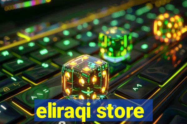 eliraqi store