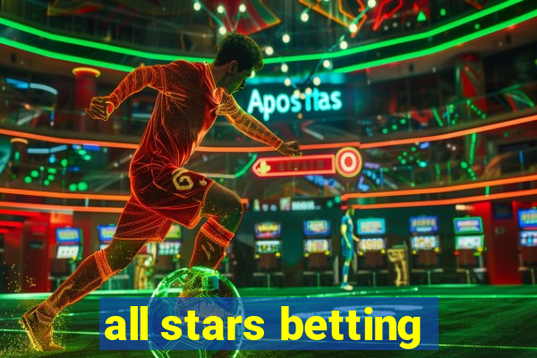 all stars betting