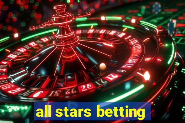 all stars betting