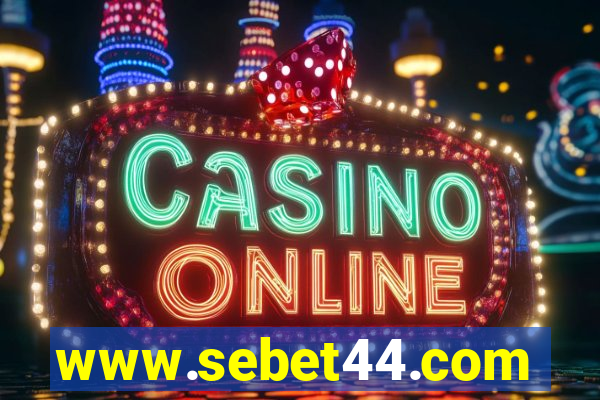 www.sebet44.com