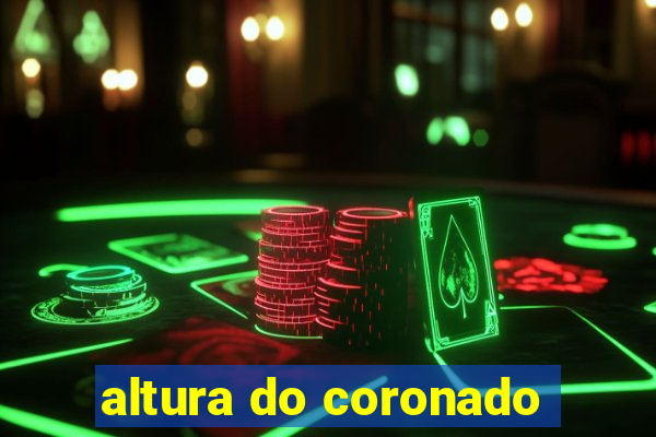 altura do coronado