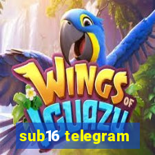 sub16 telegram