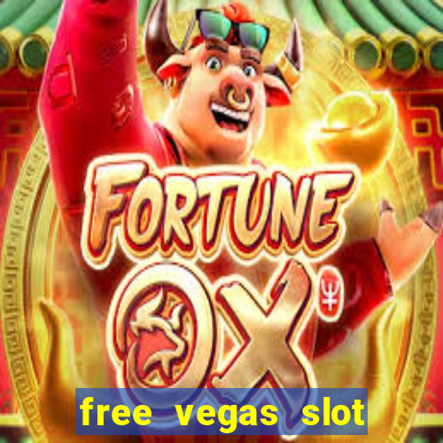 free vegas slot machines online