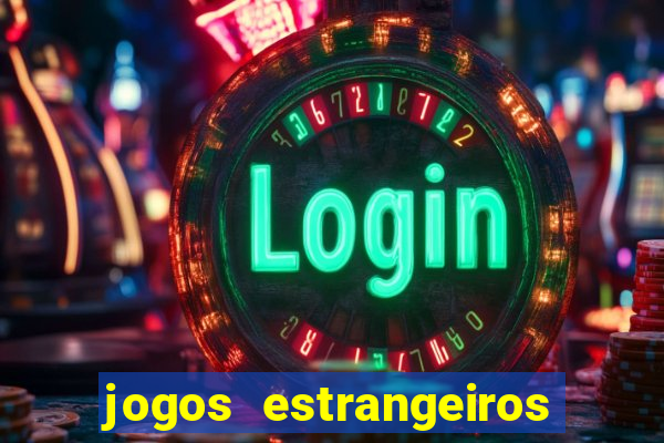 jogos estrangeiros que pagam dinheiro