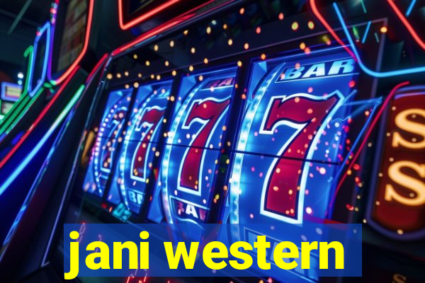 jani western