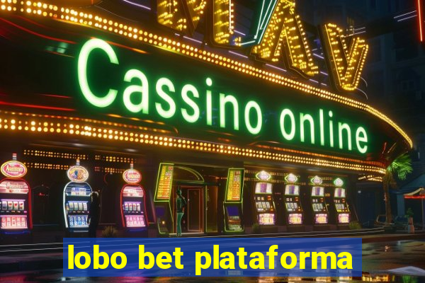 lobo bet plataforma