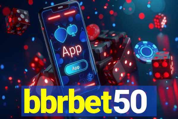 bbrbet50