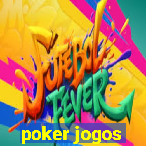 poker jogos