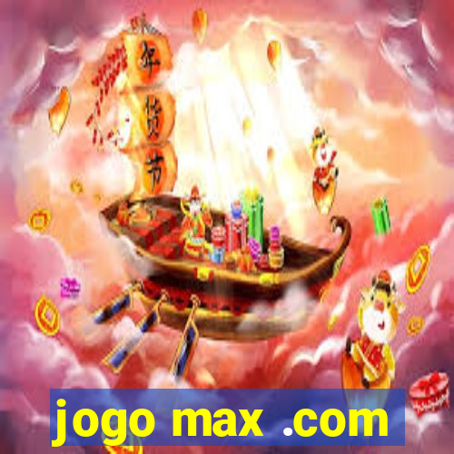 jogo max .com