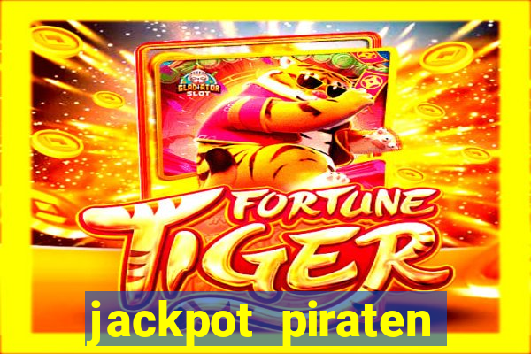 jackpot piraten casino bonus ohne einzahlung