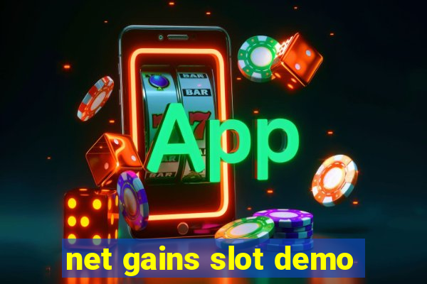 net gains slot demo