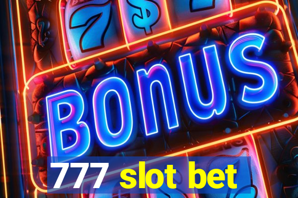 777 slot bet