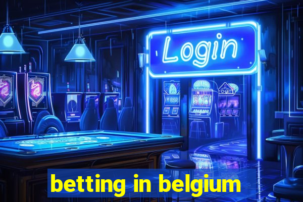 betting in belgium