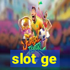 slot ge