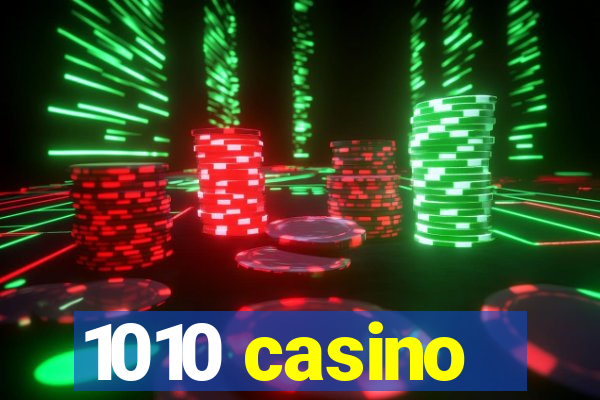 1010 casino