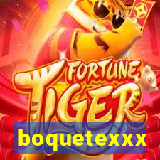 boquetexxx