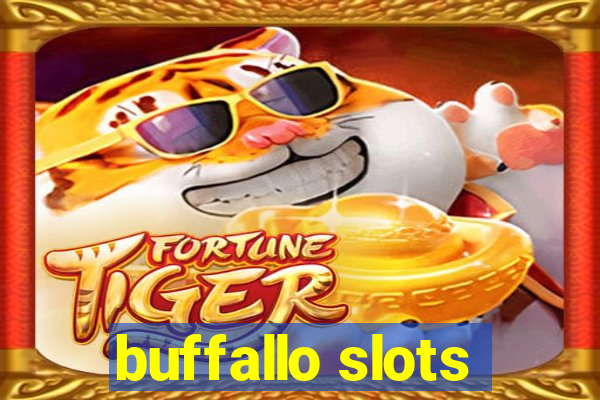 buffallo slots