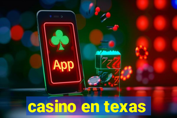 casino en texas