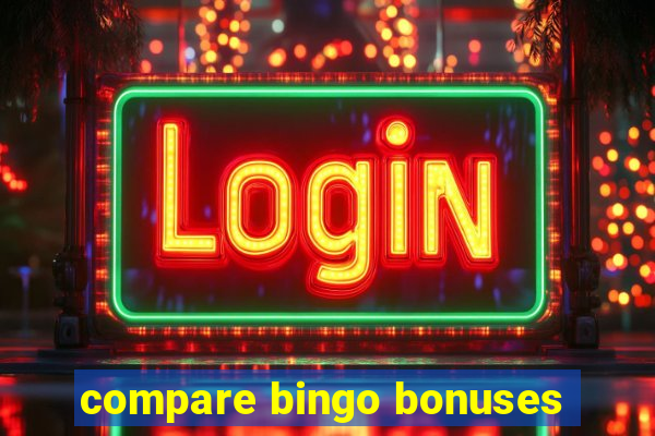 compare bingo bonuses