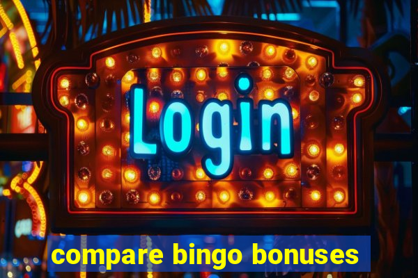 compare bingo bonuses