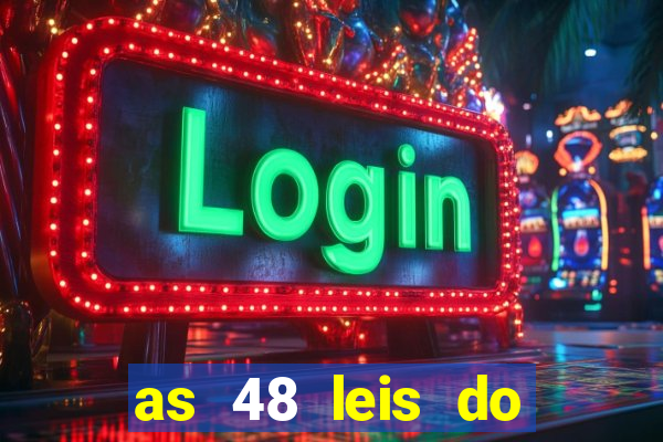 as 48 leis do poder pdf gr谩tis