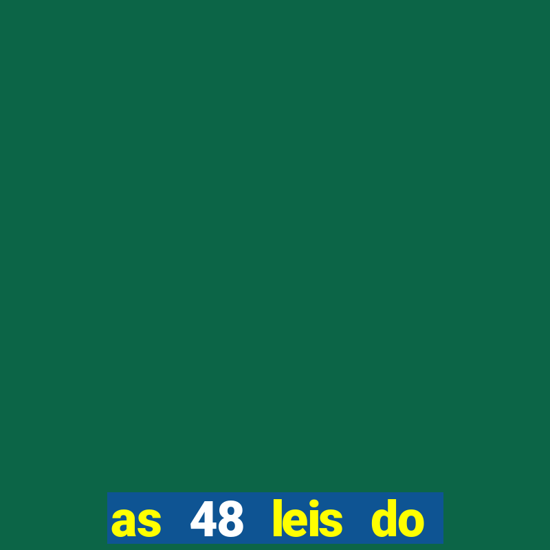 as 48 leis do poder pdf gr谩tis