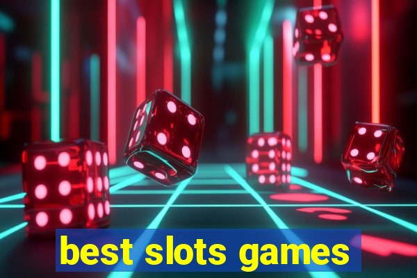 best slots games