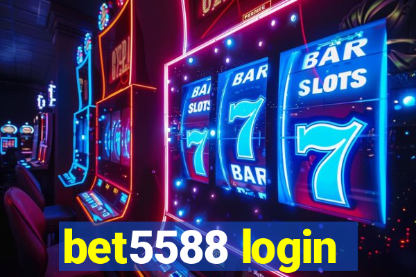 bet5588 login