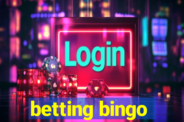 betting bingo