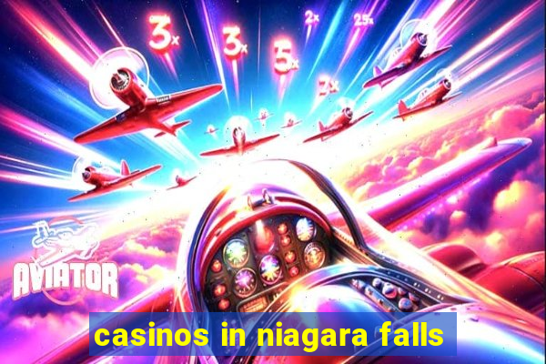 casinos in niagara falls