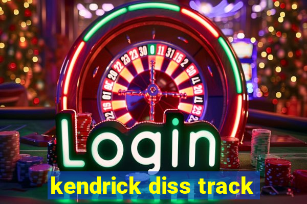 kendrick diss track