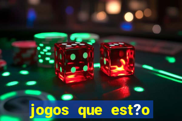 jogos que est?o dando dinheiro de verdade