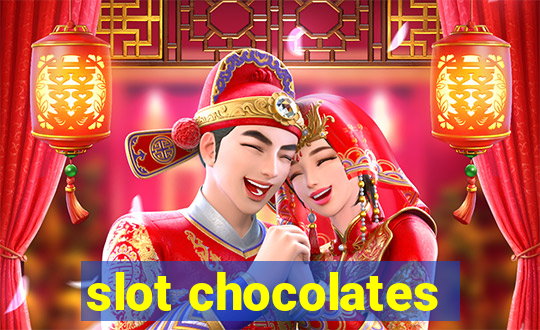 slot chocolates