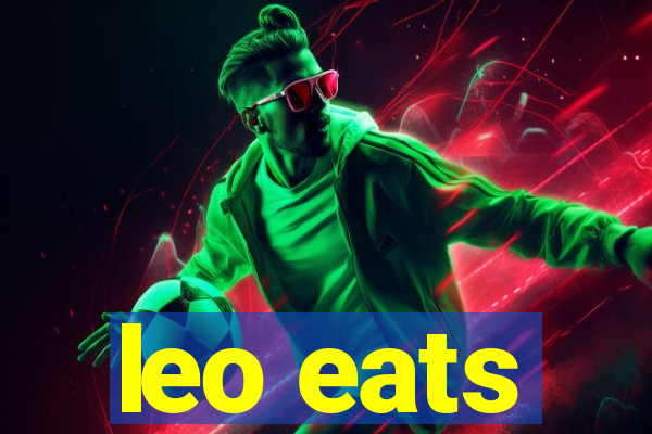 leo eats