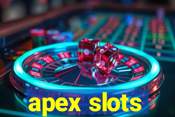 apex slots