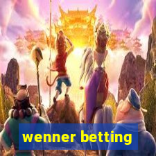 wenner betting