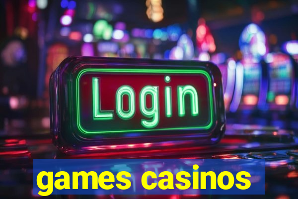 games casinos