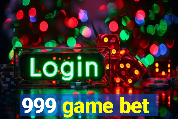 999 game bet