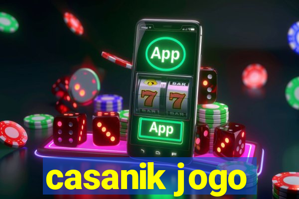 casanik jogo