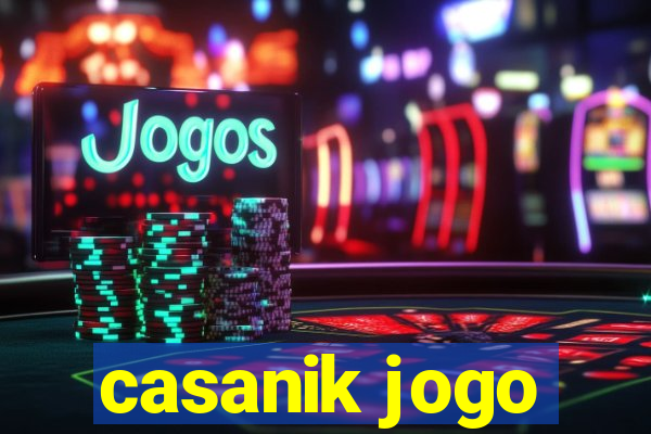 casanik jogo