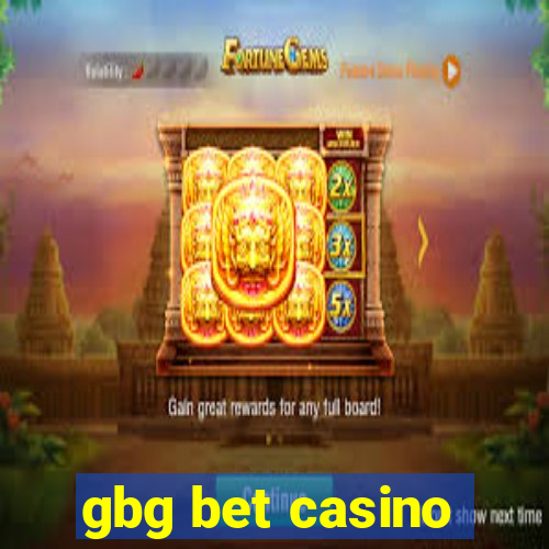 gbg bet casino