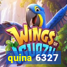 quina 6327