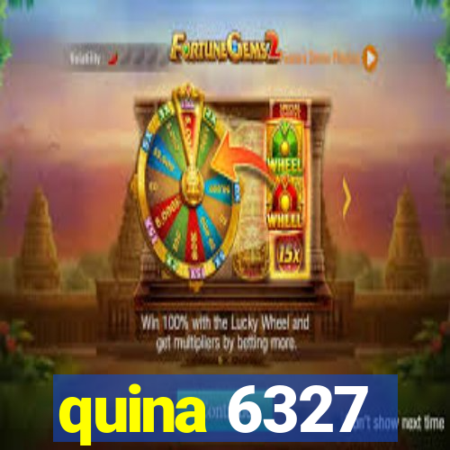 quina 6327