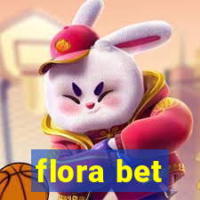 flora bet